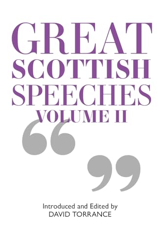 Great Scottish Speeches : New Edition : 2