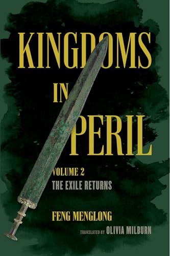 Kingdoms in Peril, Volume 2 : The Exile Returns