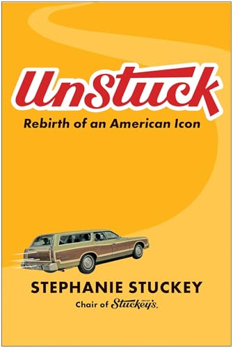 UnStuck : Rebirth of an American Icon