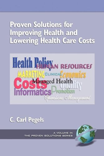 Proven Solutions for Improving Health and Lowering Health Care Costs