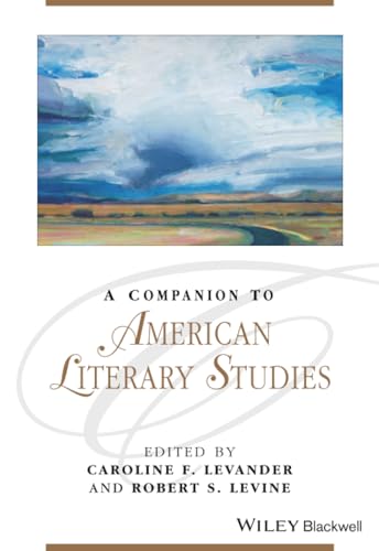 A Companion to American Literary Studies