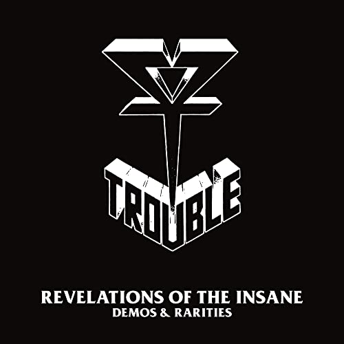 Trouble - Revelations of the Insane (Demos & Rarities) (2CD) [CD]