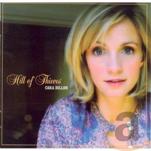 Cara Dillon - Hill of Thieves [CD]