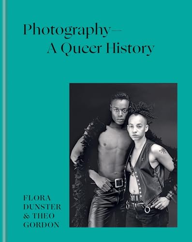 Photography Ã¢â‚¬â€œ A Queer History