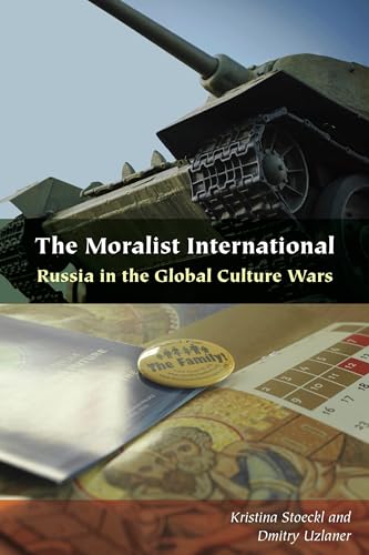 The Moralist International: Russia in the Global Culture Wars