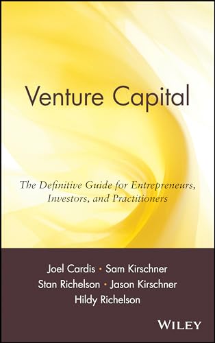 Venture Capital: The Definitive Guide for Entrepreneurs