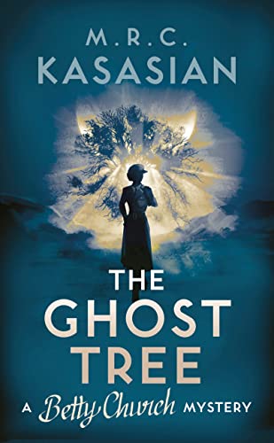 The Ghost Tree (A Betty Church Mystery): 3