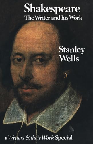 Shakespeare : The Writer and His Work