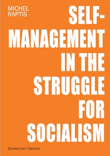 Self-Management in the Struggle for Socialism
