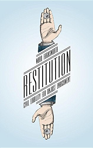 Restitution: Civil Liability for Unjust Enrichment