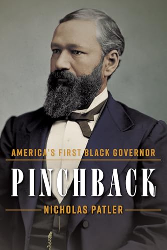 Pinchback : America's First Black Governor