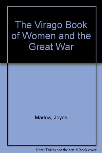 The Virago Book of Women and the Great War