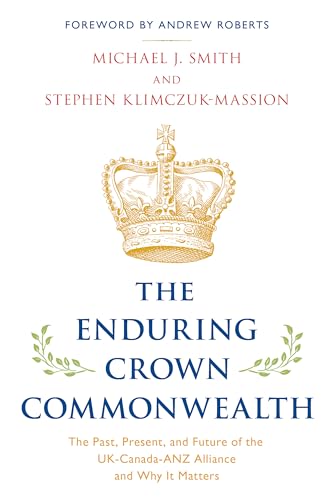 The Enduring Crown Commonwealth: The Past