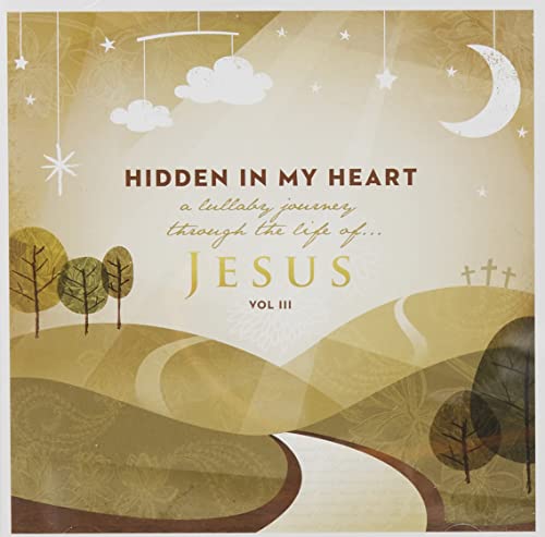 Scripture Lullabies - Hidden In My Heart (A Lullaby Journey [CD]