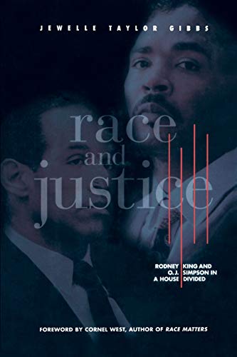 Race and Justice: Rodney King and O.J. Simpson in a House Divided
