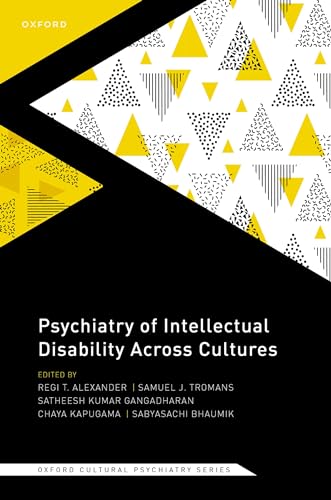 Psychiatry of Intellectual Disability Across Cultures (Oxford Cultural Psychiatry)