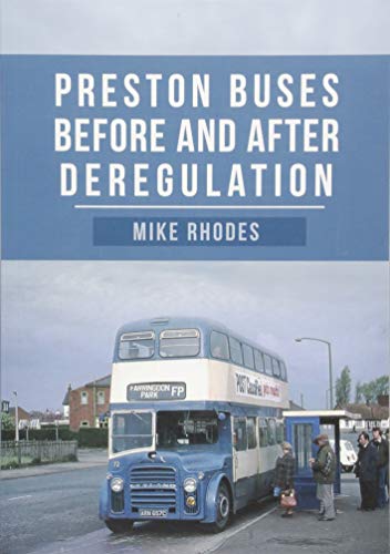 Preston Buses Before and After Deregulation