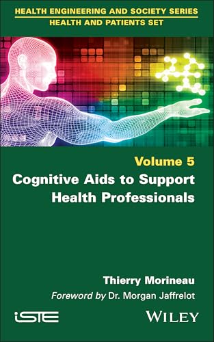 Cognitive Aids to Support Health Professionals