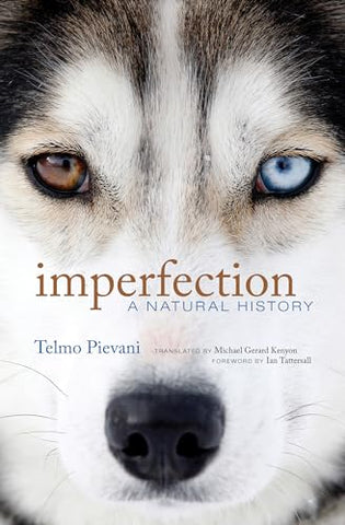 Imperfection: A Natural History