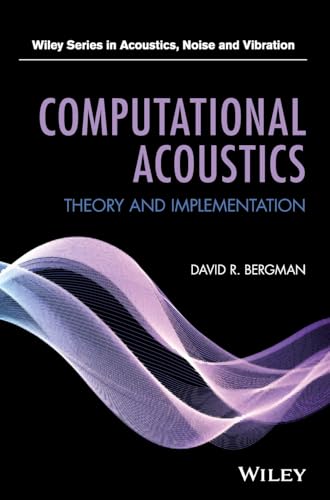 Computational Acoustics: Theory and Implementation