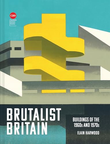 Brutalist Britain: The Rise of Concrete