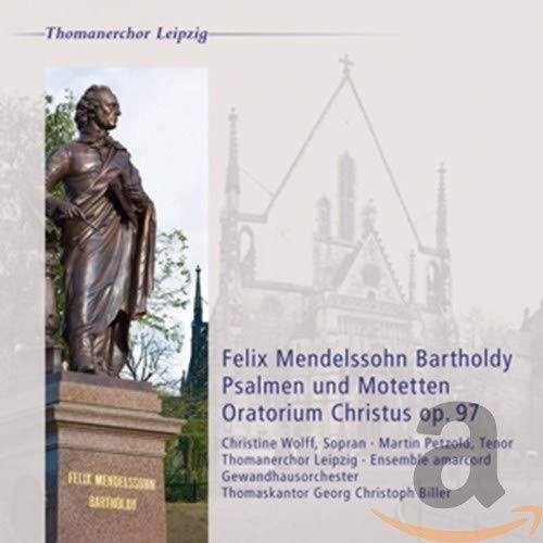 St Thomas Boys Chr Leipzig - Christus, Op 97/Psalmen und Motetten [CD]