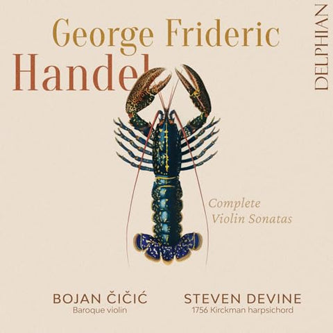Bojan Cicic / Steven Devine - Handel: Complete Violin Sonatas [CD]