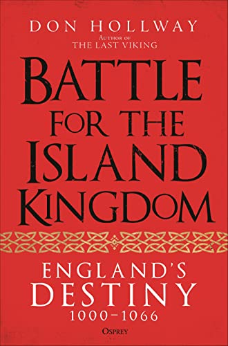 Battle for the Island Kingdom: England's Destiny 1000–1066