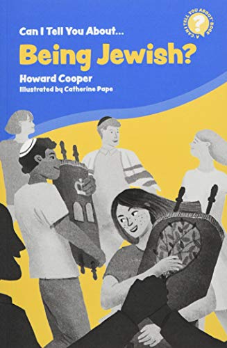 Can I Tell You About Being Jewish?: A Helpful Introduction for Everyone