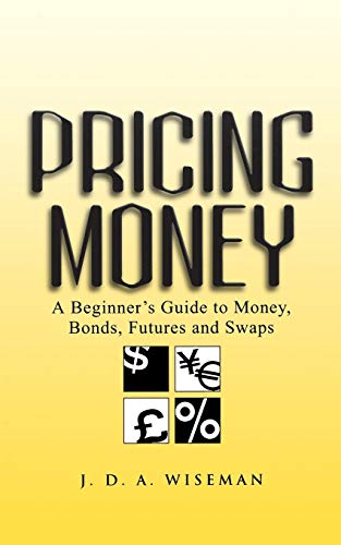 Pricing Money: A Beginners Guide to Money