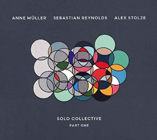 Stolze Reynolds & Muller - SOLO COLLECTIVE - PART ONE [CD]