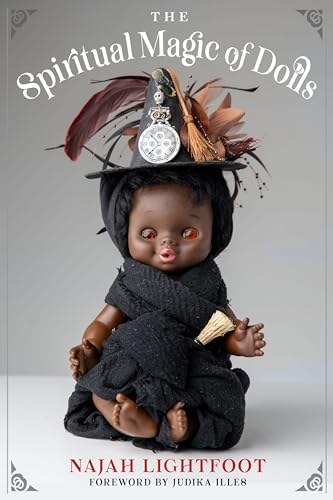 The Spiritual Magic of Dolls : Volume 3