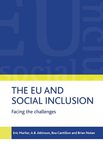 The EU and social inclusion : Facing the challenges