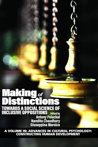 Making of Distinctions : Towards a Social Science of Inclusive Oppositions
