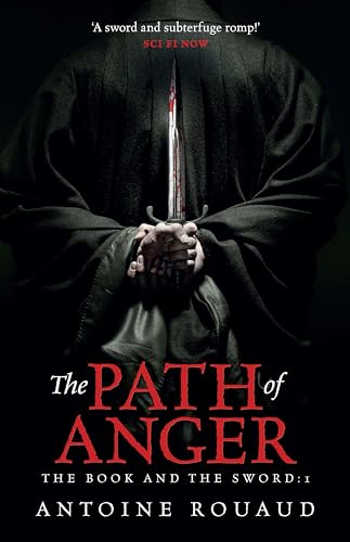 The Path of Anger: The Book and the Sword: 1