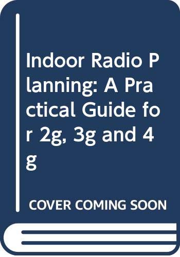 Indoor Radio Planning: A Practical Guide for 2G
