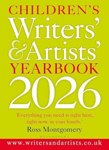 Children's Writers' & Artists' Yearbook 2026 : The best advice on writing and publishing for children