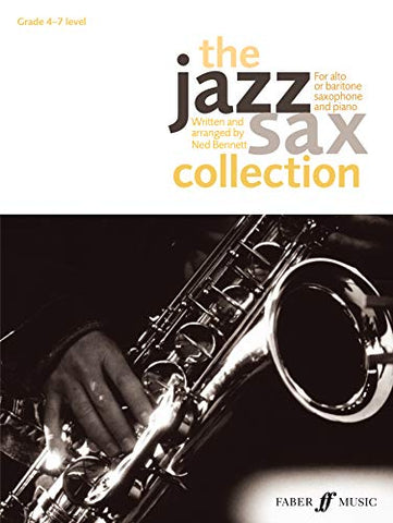 The Jazz Sax Collection (Alto or Baritone Saxophone) (Faber Edition: Jazz Sax Collection): For Alto or Baritone Saxophone