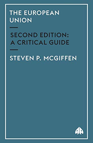 The European Union: A Critical Guide