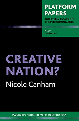 Black cover with text: “Creative Nation?” by Nicole Canham, Platform Papers No. 29.