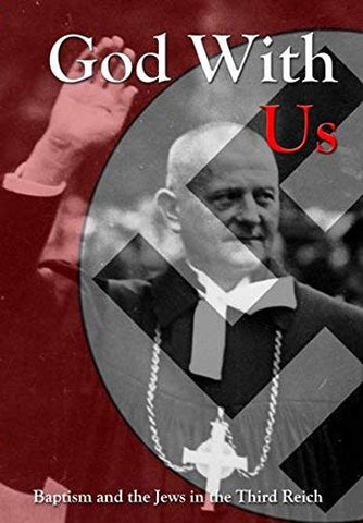 God With Us: Baptism And The Jews In The Third Reich [DVD]