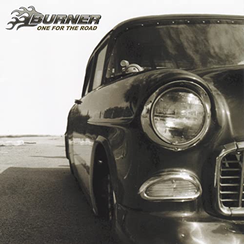 Burner - One For The Road [CD]