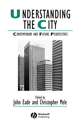 Understanding the City: Contemporary and Future Perspectives