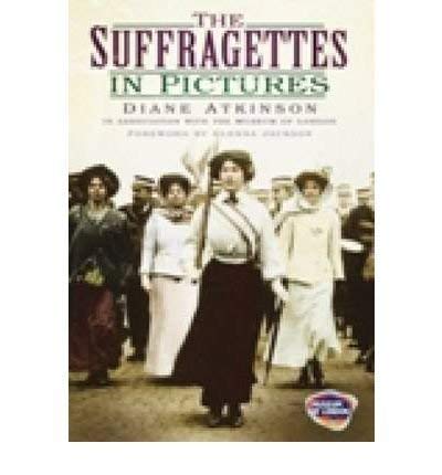 The Suffragettes: In Pictures