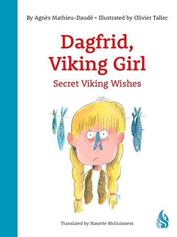 Secret Viking Wishes (Dagfrid, Viking Girl!)