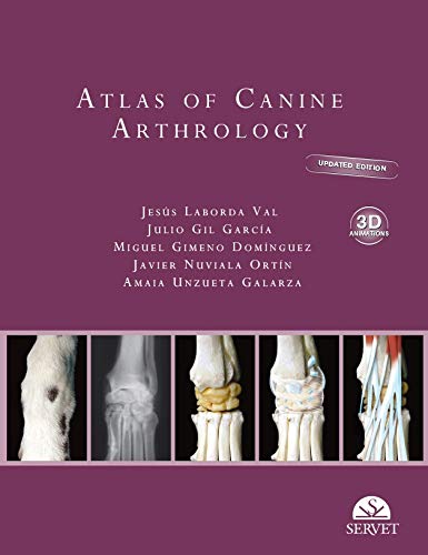 Atlas of canine arthrology - Updated edition with 3d animations