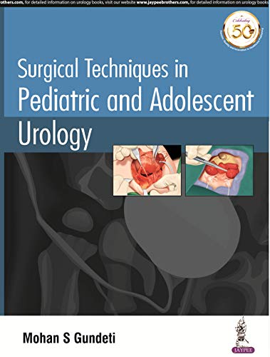 Book cover: “Surgical Techniques in Pediatric and Adolescent Urology” with surgical images.