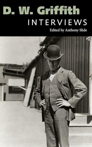 D. W. Griffith : Interviews