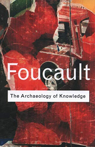 Archaeology of Knowledge (Routledge Classics)