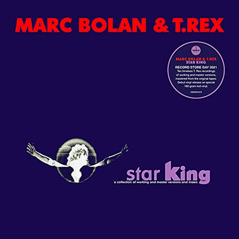 Bolan Marc & T.rex - Star King: A Collection of Working and Master Versions and Mixes [Red Vinyl LP] (Record Store Day 2021) [VINYL]